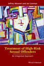 Treatment of High-Risk Sexual Offenders