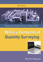 Willis\'s Elements of Quantity Surveying
