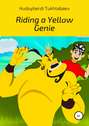 Riding a yellow genie