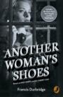 Another Woman’s Shoes: Based on Paul Temple and the Gilbert Case