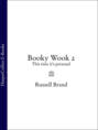 Booky Wook 2: This time it’s personal