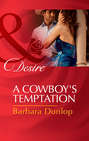 A Cowboy\'s Temptation