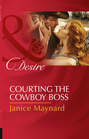 Courting The Cowboy Boss