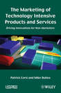 The Marketing of Technology Intensive Products and Services