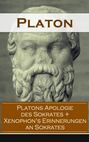 Platons Apologie des Sokrates + Xenophon\'s Erinnerungen an Sokrates