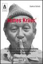 James Krüss\' Erzählungen, Bilderbücher, Gedichte