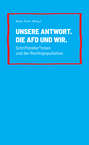 Unsere Antwort. Die AfD und Wir.