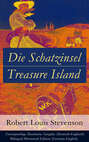 Die Schatzinsel \/ Treasure Island - Zweisprachige illustrierte Ausgabe (Deutsch-Englisch) \/ Bilingual Illustrated Edition (German-English)