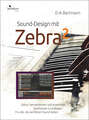 Sound-Design mit Zebra²
