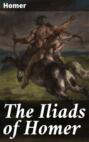 The Iliads of Homer