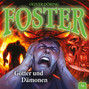 Foster, Folge 14: Götter und Dämonen