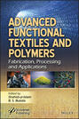 Advanced Functional Textiles and Polymers