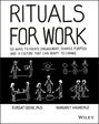 Rituals for Work