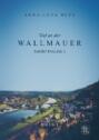 Tod an der Wallmauer