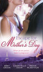Escape For Mother\'s Day