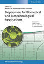 Biopolymers for Biomedical and Biotechnological Applications