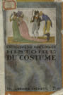 Encyclopedie par l\'image, histoire du costume en France