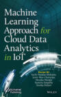 Machine Learning Approach for Cloud Data Analytics in IoT
