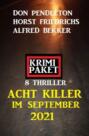 Acht Killer im September 2021: Krimi Paket 8 Thriller