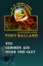 Geboren aus Feuer und Glut: Tony Ballard Nr. 215