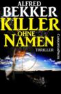 Killer ohne Namen: Ein Jesse Trevellian Thriller