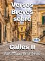 Versos Breves Sobre Calles II