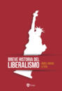 Breve historia del liberalismo