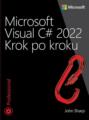 Microsoft Visual C# 2022 Krok po kroku