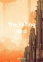 The Falling Bird