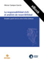 La responsabilidad civil: El análisis de resarcibilidad