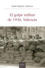 El golpe militar de 1936, Valencia