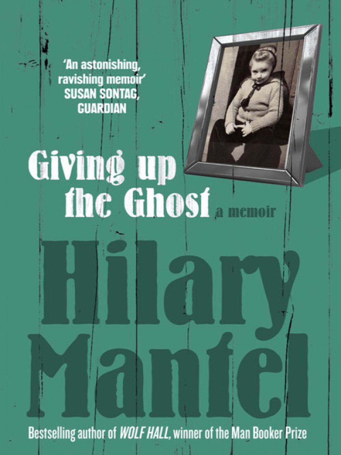 Given the book. Хилари Мантел «Learning to talk».. Giving up the Ghost (2003) Hilary Mantel.