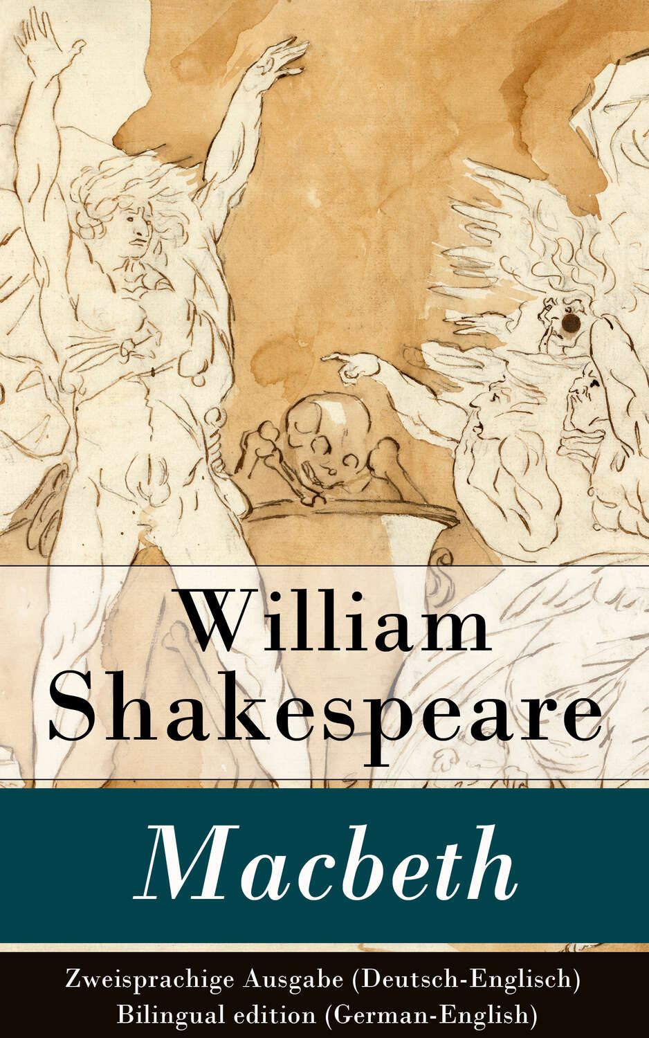 William Shakespeare, Macbeth - Zweisprachige Ausgabe (Deutsch-Englisch ...