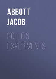 Rollo\'s Experiments