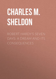 Robert Hardy\'s Seven Days: A Dream and Its Consequences