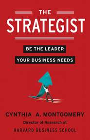 The Strategist: Be the Leader Your Business Needs