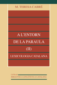 A l\'entorn de la paraula (II): lexicologia catalana