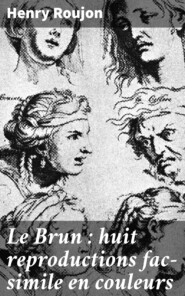 Le Brun : huit reproductions fac-simile en couleurs