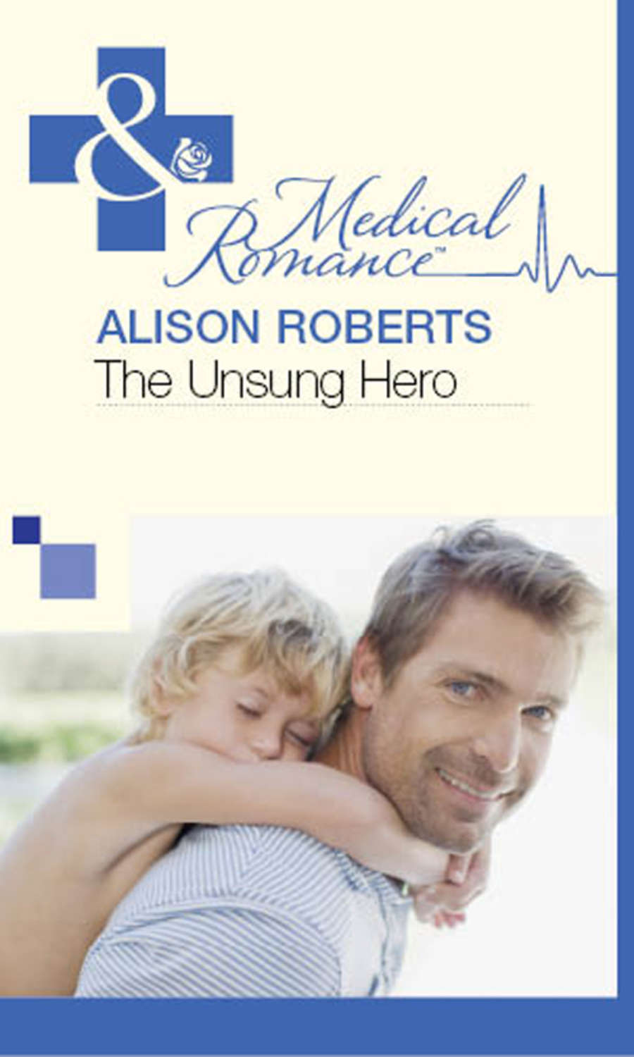 Alison Roberts, The Unsung Hero – read online at LitRes