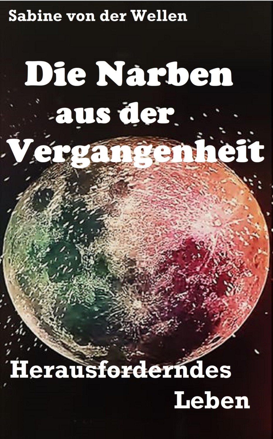 56+ Narben Des Lebens Sprüche, Lassen sie sich von inspirierenden