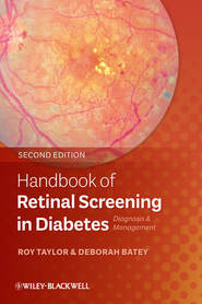 Handbook of Retinal Screening in Diabetes. Diagnosis and Management