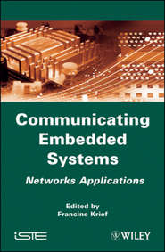 Communicating Embedded Systems. Networks Applications