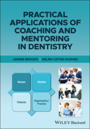 Practical Applications of Coaching and Mentoring in Dentistry
