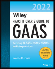 Wiley Practitioner\'s Guide to GAAS 2022