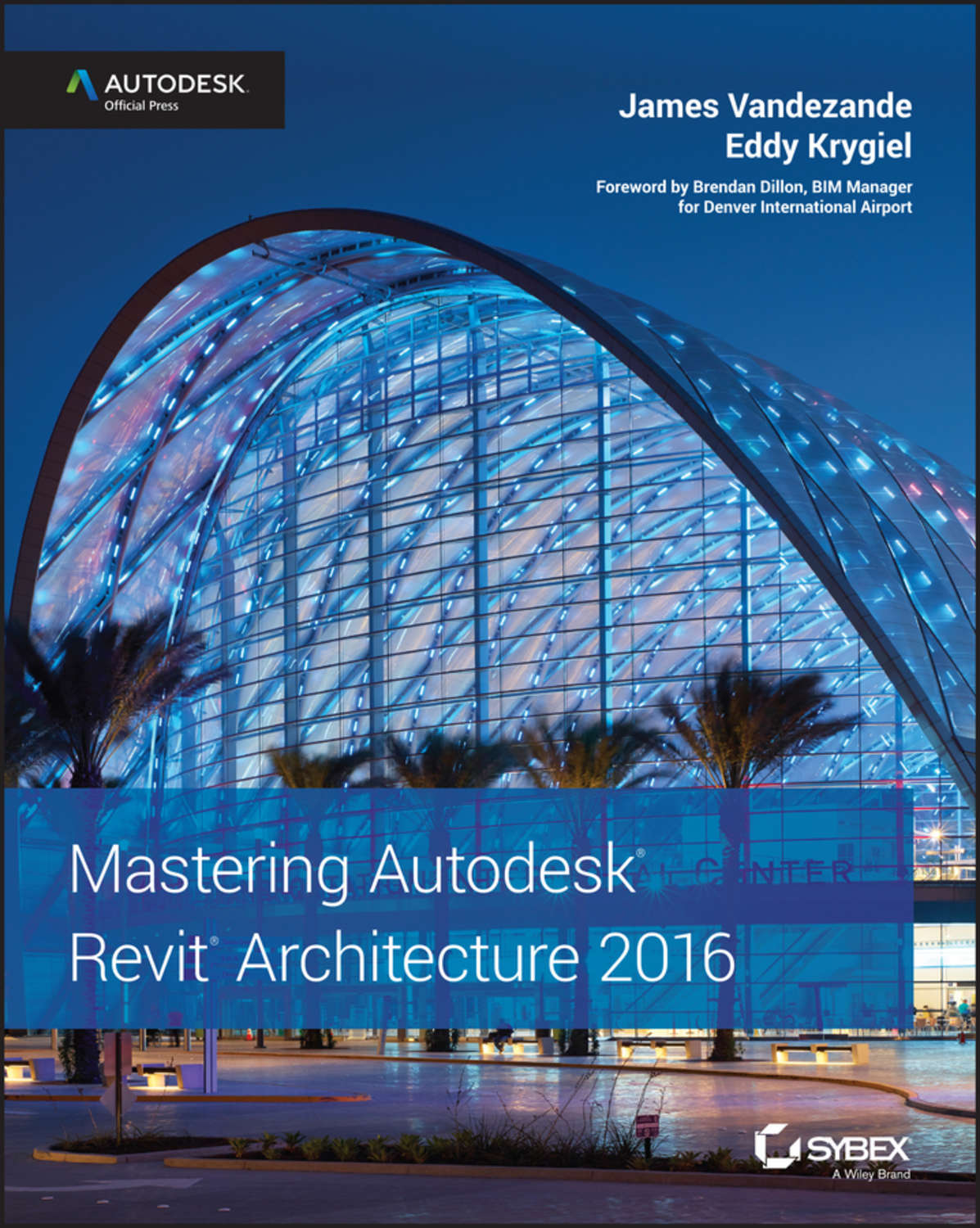 mastering autodesk revit 2017 for architecture