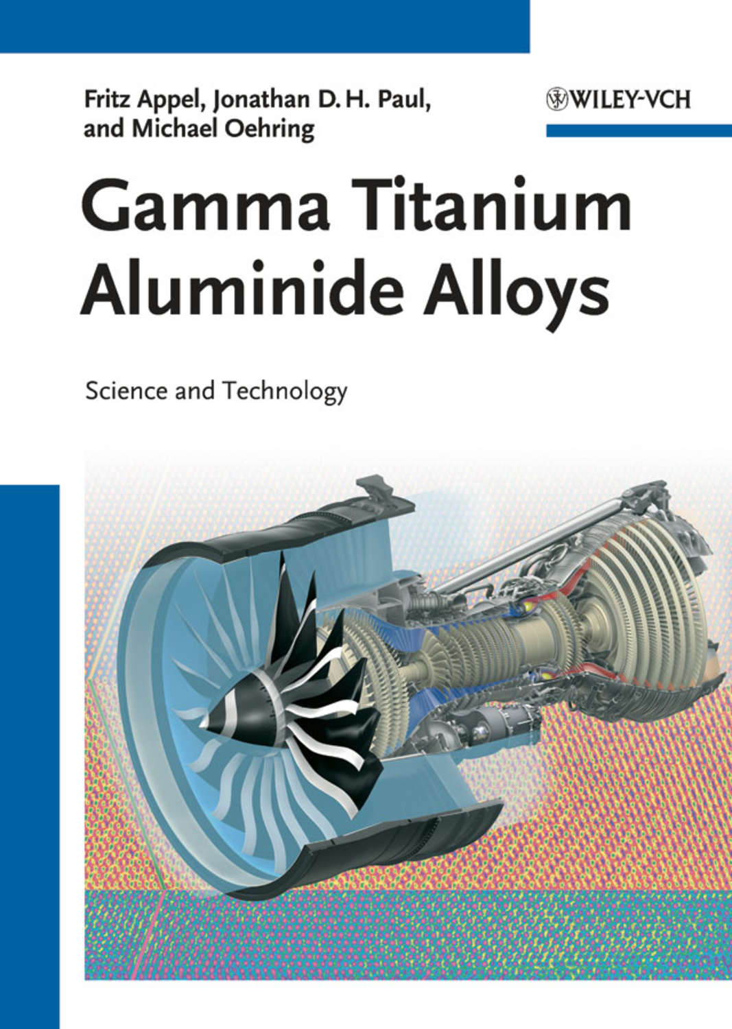 Fritz Appel, книга Gamma Titanium Aluminide Alloys – скачать в Pdf ...