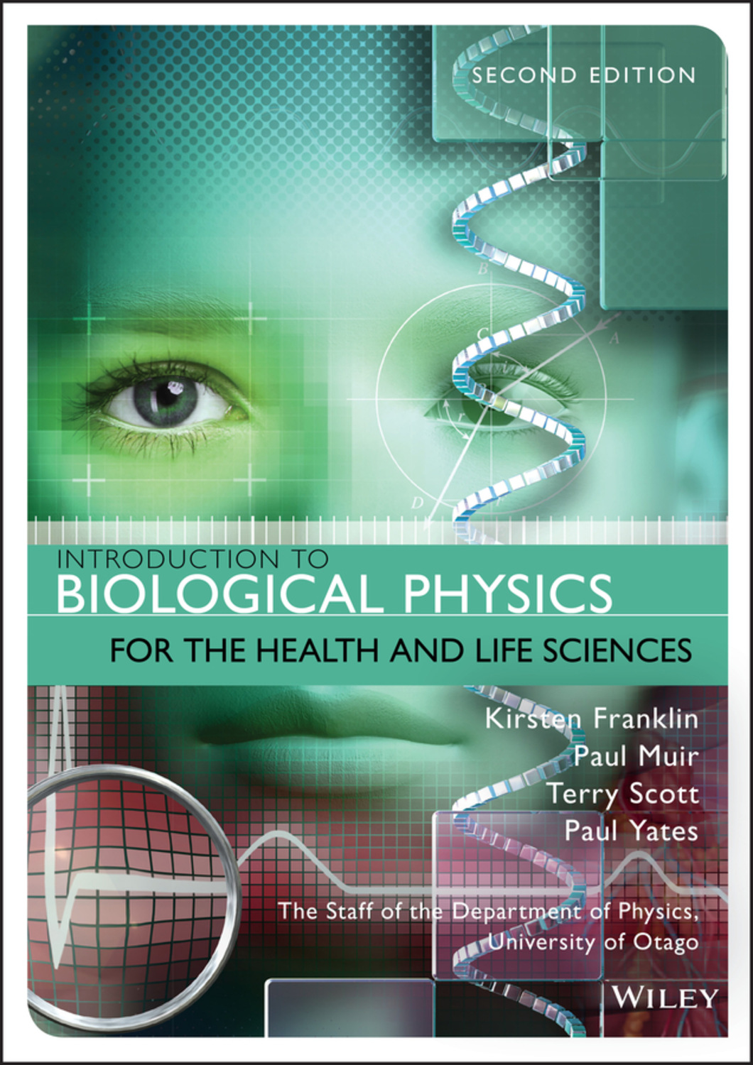 Kirsten Franklin, Introduction to Biological Physics for the Health and